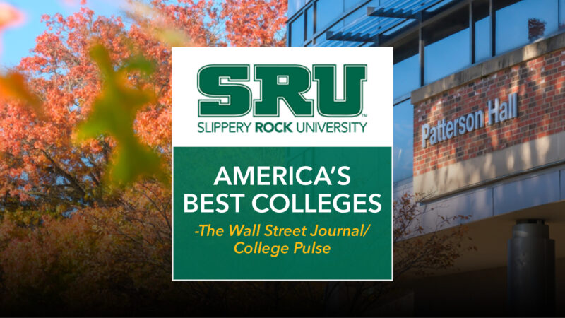 Graphic that says SRU America's Best Colleges in front of a fall campus photo and Patterson Hall.