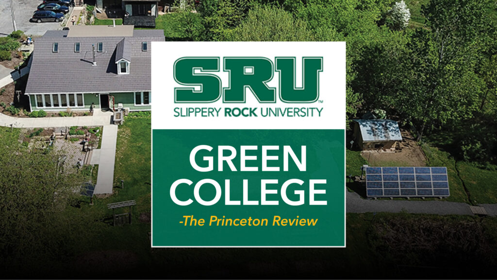 Graphic of Macoskey Center on campus that says SRU Green College by Princeton Review.